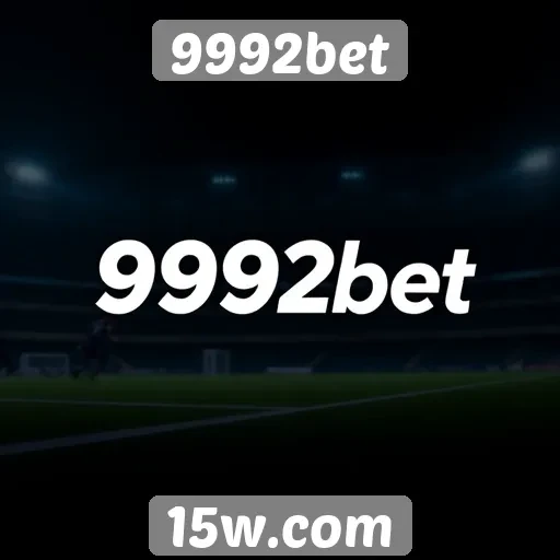 Novidades e atualizações do 9992bet